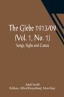 The Glebe 1913/09 (Vol. 1, No. 1) : Songs, Sighs and Curses - Book