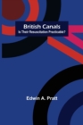 British Canals : Is their resuscitation practicable? - Book