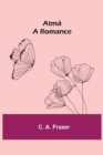Atma; A Romance - Book