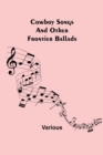 Cowboy Songs; And Other Frontier Ballads - Book