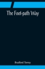 The Foot-path Way - Book