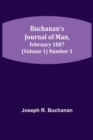 Buchanan's Journal of Man, February 1887 (Volume 1) Number 1 - Book