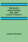 Buchanan's Journal of Man, May 1887 (Volume 1) Number 4 - Book