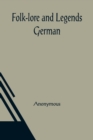 Folk-lore and Legends : German - Book