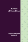 Builders of United Italy - Book