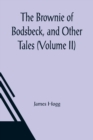 The Brownie of Bodsbeck, and Other Tales (Volume II) - Book
