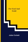 For God and Gold - Book