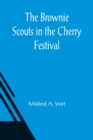 The Brownie Scouts in the Cherry Festival - Book