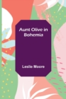 Aunt Olive in Bohemia - Book