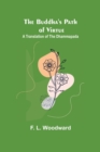 The Buddha's Path of Virtue : A Translation of the Dhammapada - Book