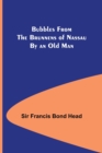 Bubbles from the Brunnens of Nassau By an Old Man. - Book