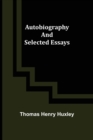 Autobiography and Selected Essays - Book