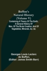 Buffon's Natural History (Volume V); Containing a Theory of the Earth, a General History of Man, of the Brute Creation, and of Vegetables, Minerals, &c. &c - Book