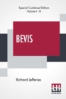 Bevis (Complete) : The Story Of A Boy, Complete Edition Of Three Volumes, Vol. I. - III. - Book