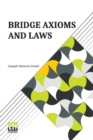 Bridge Axioms And Laws : With The Change The Suit Call Revised And Explained By J. B. Elwell - Book