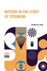 Method In The Study Of Totemism - Book