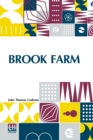 Brook Farm : Historic And Personal Memoirs - Book
