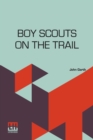 Boy Scouts On The Trail - Book