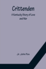 Crittenden; A Kentucky Story of Love and War - Book