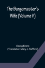 The Burgomaster's Wife (Volume V) - Book