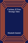 Curious, if True; Strange Tales - Book