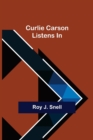Curlie Carson Listens In - Book