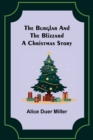 The Burglar and the Blizzard : A Christmas Story - Book