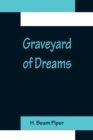 Graveyard of Dreams - Book