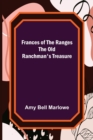Frances of the Ranges The Old Ranchman's Treasure - Book