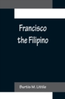 Francisco the Filipino - Book