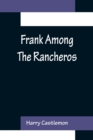 Frank Among The Rancheros - Book