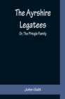 The Ayrshire Legatees; Or, The Pringle Family - Book