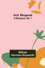 Jack Sheppard : A Romance, Vol. 1 - Book