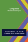 Cyropaedia; The Education Of Cyrus - Book