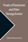 Freaks of Fanaticism and Other Strange Events - Book
