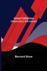 Great Catherine (Whom Glory Still Adores) - Book