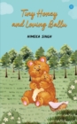 Tiny Honey and Loving Ballu - Book