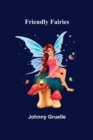 Friendly Fairies - Book