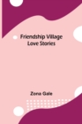 Friendship Village Love Stories - Book
