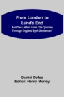 From London to Land's End : and Two Letters from the Journey through England by a Gentleman - Book