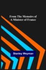 From the Memoirs of a Minister of France - Book