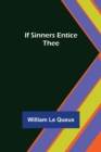If Sinners Entice Thee - Book
