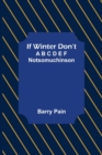 If Winter Don't; A B C D E F Notsomuchinson - Book