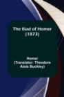 The Iliad of Homer (1873) - Book