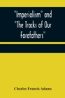 Imperialism and The Tracks of Our Forefathers - Book