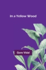 In a Yellow Wood - Book