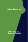 Indian Boyhood - Book