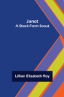Janet : A Stock-Farm Scout - Book