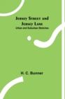 Jersey Street and Jersey Lane : Urban and Suburban Sketches - Book