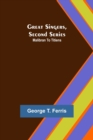 Great Singers, Second Series; Malibran To Titiens - Book